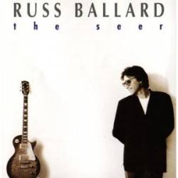 Russ Ballard : The Seer